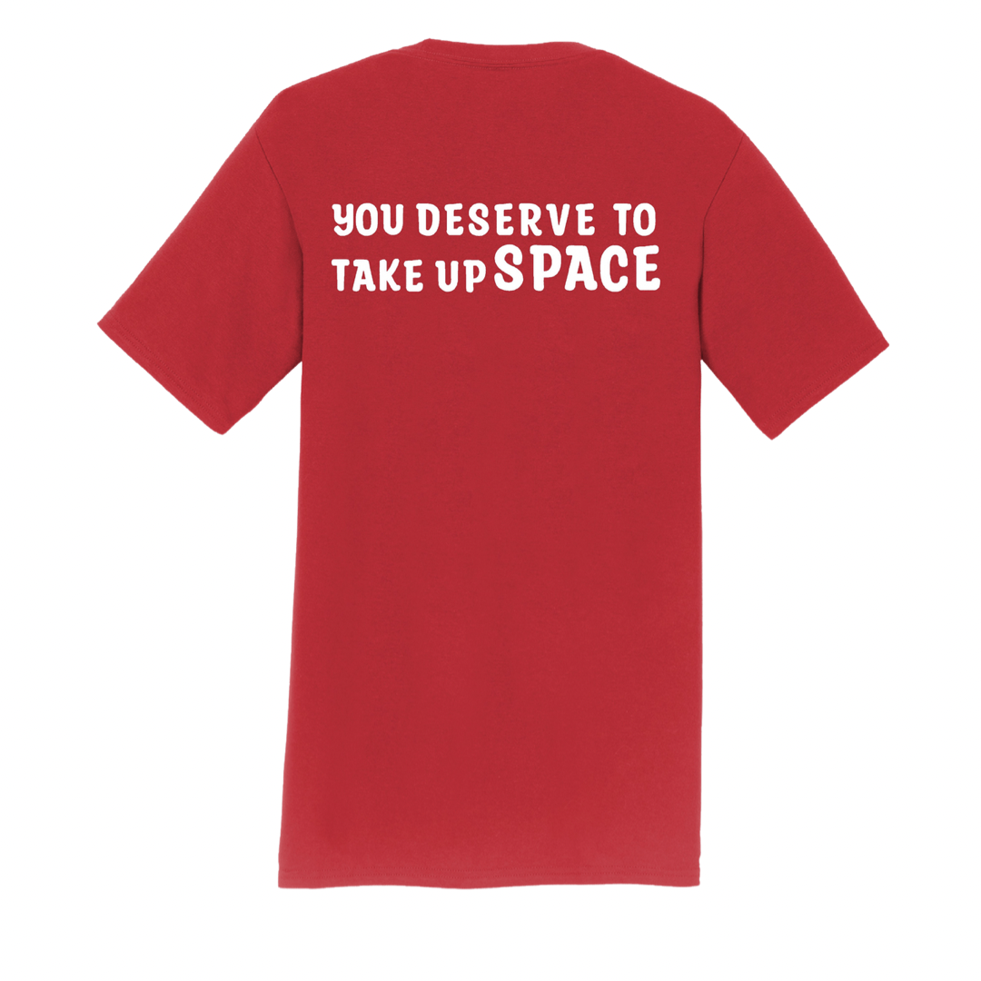 Unisex "You Deserve" Short Sleeve T-shirt